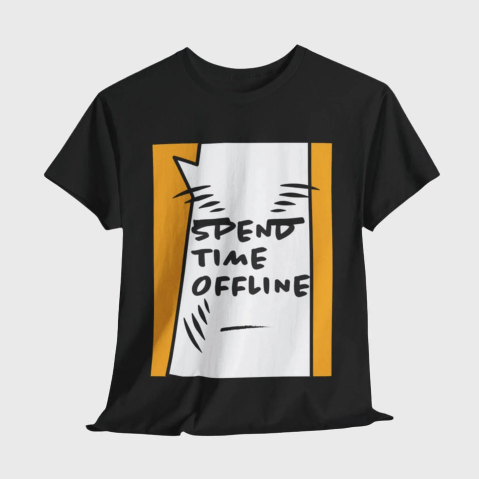 'Spend Time Offline' Unisex Tee